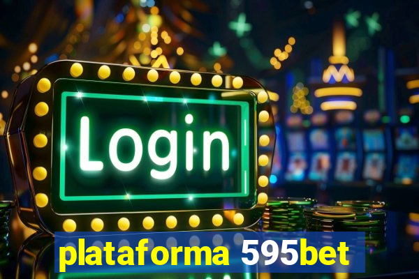 plataforma 595bet